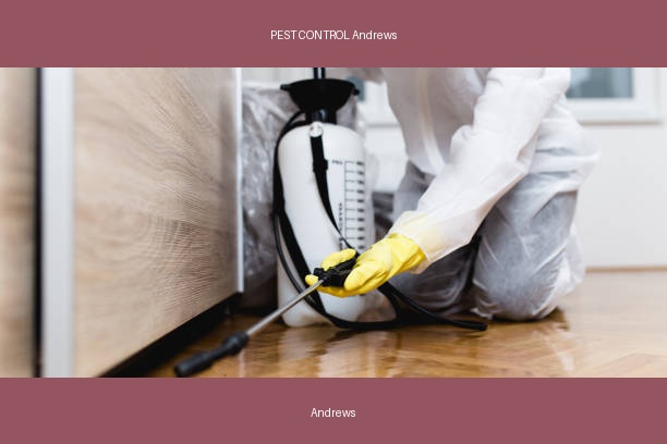PEST CONTROL Andrews